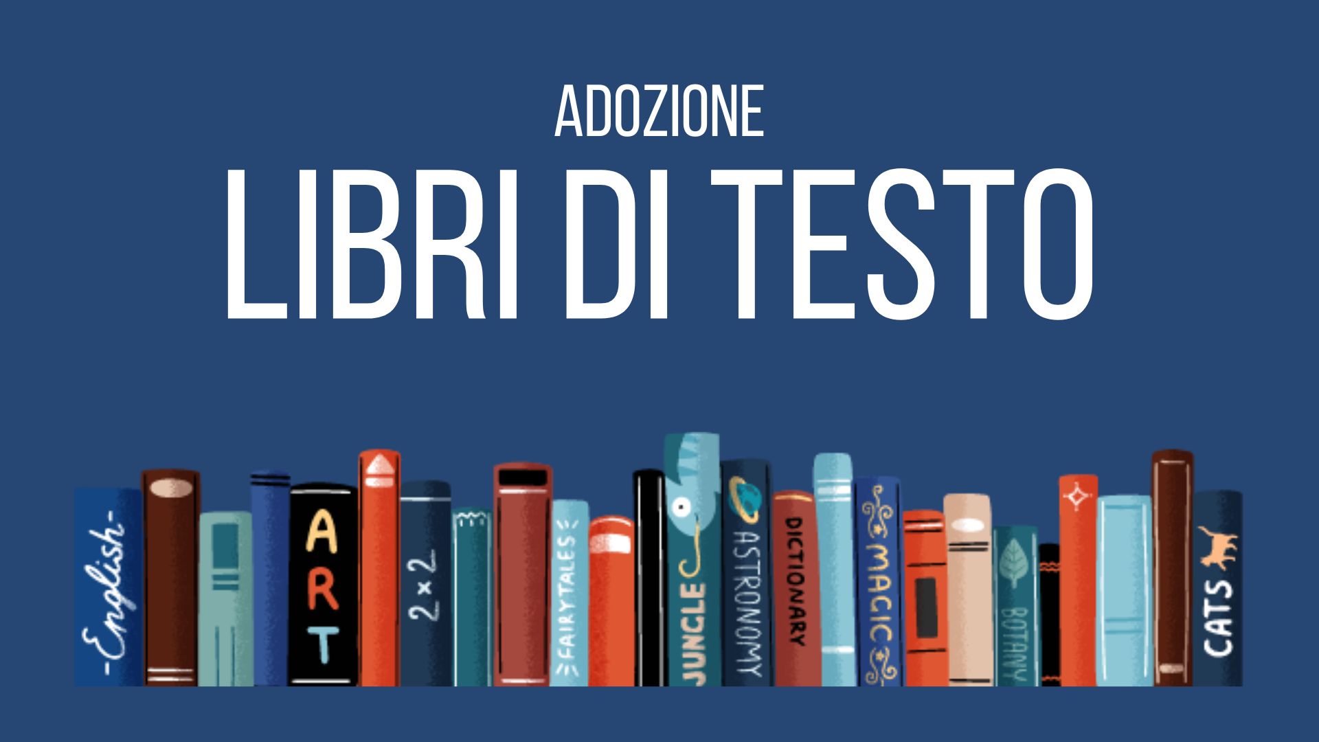 Libri di testo a.s. 2025/26 Primaria e Secondaria Primo Grado